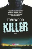 Ebook Killer di Tom Wood edito da TimeCrime