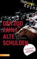 Ebook Der Tod zahlt alte Schulden di Ralph Neubauer edito da Athesia Tappeiner Verlag