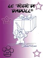 Ebook Le feste di Dadoll di Pamela Tinti edito da Youcanprint Self-Publishing