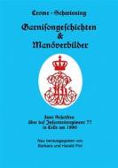 Ebook Garnisongeschichten und Manöverbilder di Carl Crome-Schwiening edito da Books on Demand