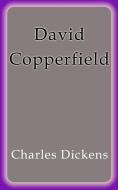 Ebook David Copperfield di Charles Dickens edito da Charles Dickens