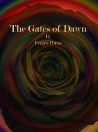 Ebook The Gates of Dawn di Fergus Hume edito da Publisher s11838