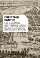 Ebook La guerra dei Trent'anni di Pantle Christian edito da Mondadori