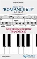 Ebook Theme from "Romance in F" Easy for Piano Solo di Ludwig van Beethoven, Francesco Leone edito da Glissato Edizioni Musicali