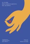 Ebook Il cuore dell'insegnamento del Buddha di Thich Nhat Hanh edito da Ubiliber