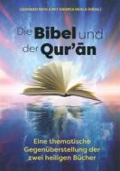 Ebook Die Bibel und der Quran di Gerhard Nehls edito da Books on Demand