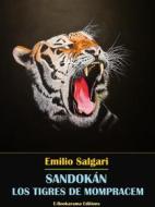 Ebook Sandokán. Los tigres de Mompracem di Emilio Salgari edito da E-BOOKARAMA