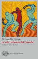 Ebook Le vite ordinarie dei carnefici di Rechtman Richard edito da Einaudi