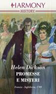Ebook Promesse e misteri di Helen Dickson edito da HarperCollins Italia