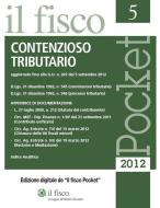 Ebook Contenzioso tributario di AA. VV. edito da Il Fisco