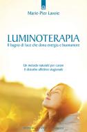 Ebook Luminoterapia di Marie-Pier Lavoie edito da Edizioni il Punto d'Incontro