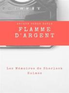 Ebook Flamme d'Argent di Arthur Conan Doyle edito da Books on Demand