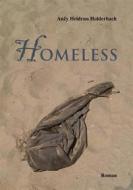 Ebook Homeless di Anzy Heidrun Holderbach edito da Books on Demand