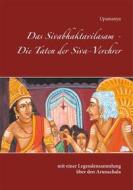 Ebook Das Sivabhaktavilasam - Die Taten der Siva-Verehrer di Sage Upamanyu edito da Books on Demand