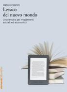 Ebook Lessico del nuovo mondo di Daniele Marini edito da Marsilio