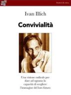Ebook Convivialità di Ivan Illich edito da KKIEN Publ. Int.