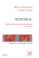 Ebook Sudtirol di Mauro Marcantoni edito da Donzelli Editore