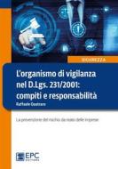 Ebook L&apos;organismo di vigilanza nel D.Lgs. 231/2001: compiti e responsabilità di Raffaele Quatraro edito da EPC