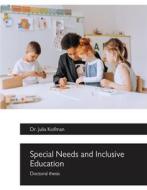 Ebook Special Needs and Inclusive Education di Julia Dr. Koifman edito da BooxAi
