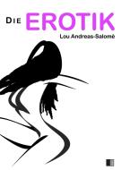 Ebook Die Erotik di Lou Andreas Salomé edito da FV Éditions