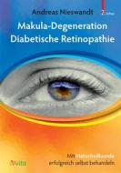 Ebook Makula-Degeneration, Diabetische Retinopathie di Andreas Nieswandt edito da Vivita