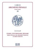 Ebook Esame, controesame, riesame di Carlo Morselli edito da Pisa University Press