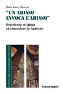 Ebook "Un abisso invoca l'Abisso" di Maria Teresa Moscato edito da Franco Angeli Edizioni