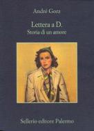 Ebook Lettera a D. di Andrè Gorz edito da Sellerio Editore