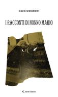 Ebook I racconti di nonno Mario di Mario Schiumerini edito da Aletti Editore