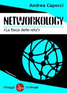 Ebook Networkology di Capocci Andrea edito da Il Saggiatore