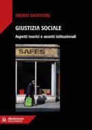 Ebook Giustizia sociale di Ingrid Salvatore edito da Associazione AlboVersorio