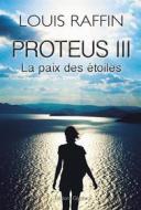 Ebook Proteus III di Louis Raffin edito da Glyphe