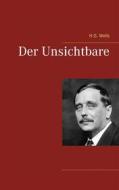 Ebook Der Unsichtbare di H.G. Wells edito da Books on Demand