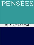 Ebook Pensées di Blaise Pascal edito da GIANLUCA