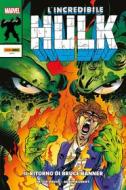 Ebook L’Incredibile Hulk: Il ritorno di Bruce Banner di Peter David, Adam Kubert edito da Panini Marvel Italia