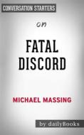 Ebook Fatal Discord: Erasmus, Luther and the Fight for the Western Mind by Michael Massing | Conversation Starters di dailyBooks edito da Daily Books