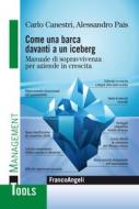 Ebook Come una barca davanti a un iceberg di Carlo Canestri, Alessandro Pais edito da Franco Angeli Edizioni