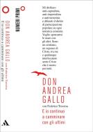 Ebook E io continuo a camminare con gli ultimi di Gallo Andrea edito da Mondadori