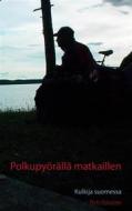 Ebook Polkupyörällä matkaillen di Pertti Palviainen edito da Books on Demand