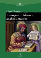 Ebook Il vangelo di Matteo: analisi sintattica di Les?aw Daniel Chrupca?a edito da TS Edizioni