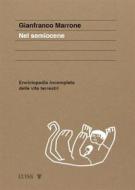 Ebook Nel semiocene di Gianfranco Marrone edito da LUISS University Press