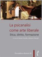 Ebook La psicanalisi come arte liberale di AA. VV. edito da Polimnia Digital Editions