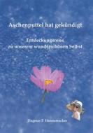 Ebook Aschenputtel hat gekündigt di Dagmar P. Hannawacker edito da Books on Demand