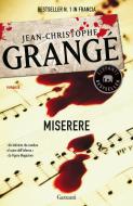 Ebook Miserere di Jean-Christophe Grangé edito da Garzanti
