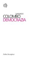 Ebook Democrazia di Gherardo Colombo edito da Bollati Boringhieri