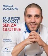 Ebook Pani pizze focacce senza glutine di Marco Scaglione edito da Reverdito Editore