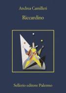 Ebook Riccardino di Andrea Camilleri edito da Sellerio Editore