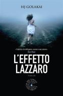 Ebook L'effetto Lazzaro di HJ Golakai edito da Atmosphere libri