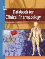 Ebook Databook for Clinical Pharmacology di Dr. Tapan Kumar Chatterjee edito da BSP BOOKS