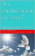 Ebook La Santificación En Serio di Linda Henderson edito da Babelcube Inc.